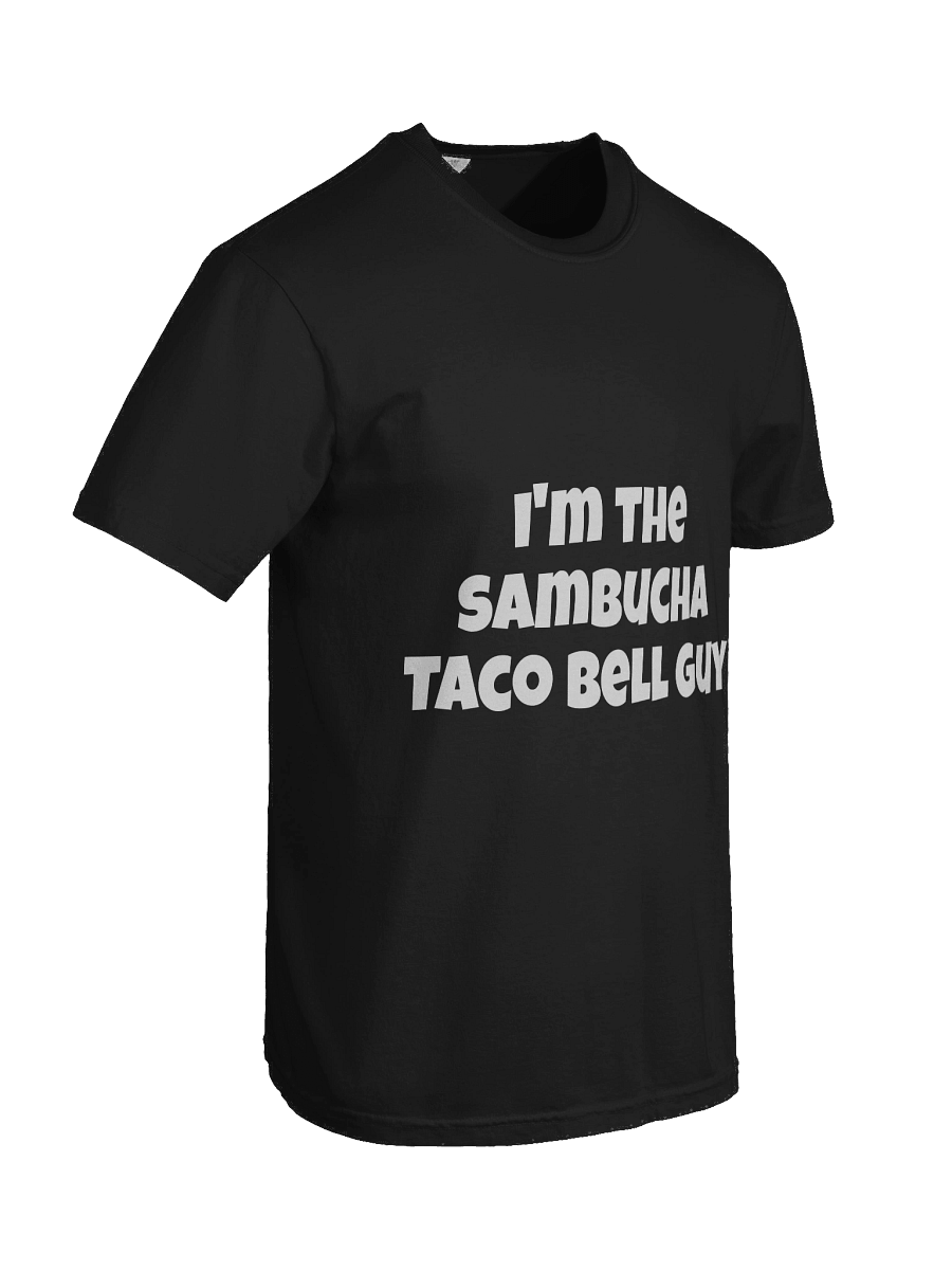 I'm the Sambucha taco bell guy T-shirt product image (8)