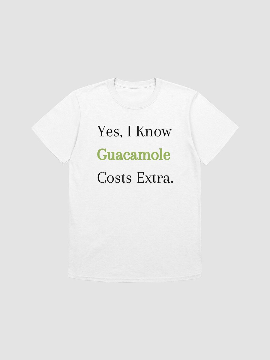 Yes I Know Guac Is Extra Unisex T-Shirt V3 product image (7)
