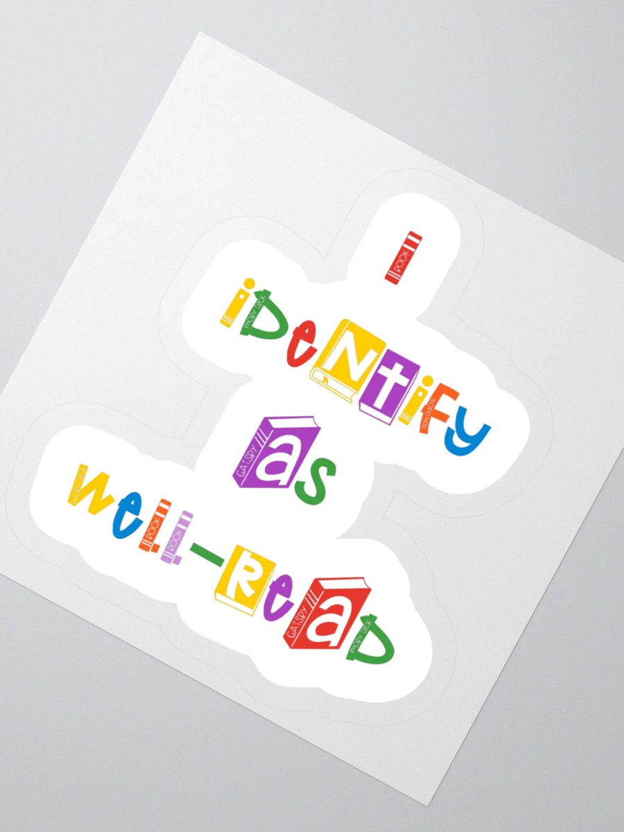 I Identify As Well-Read Sticker product image (4)
