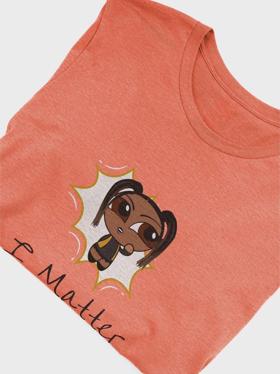 I Matter T-Shirt product image (5)
