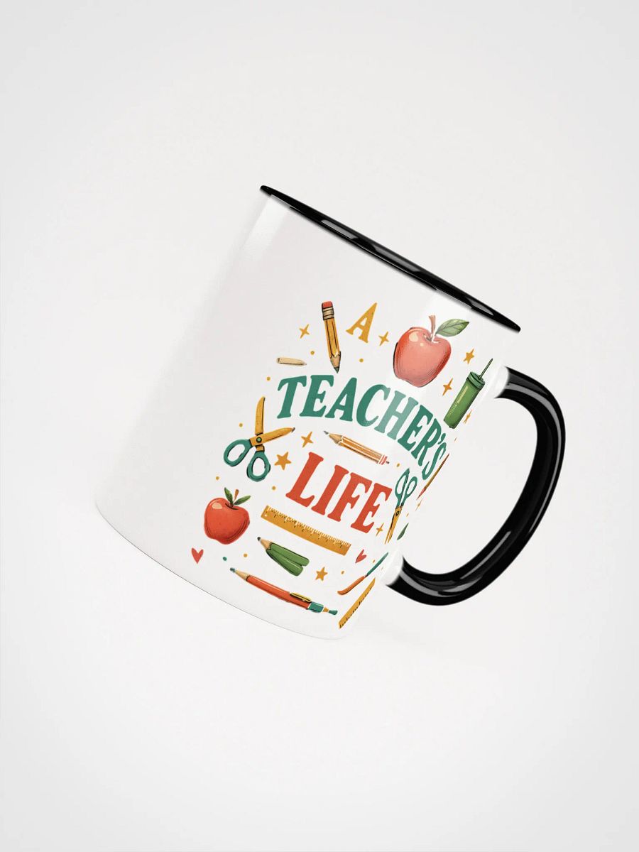 A Teacher’s Life Mug – Funny Vintage Mug for Educators product image (48)