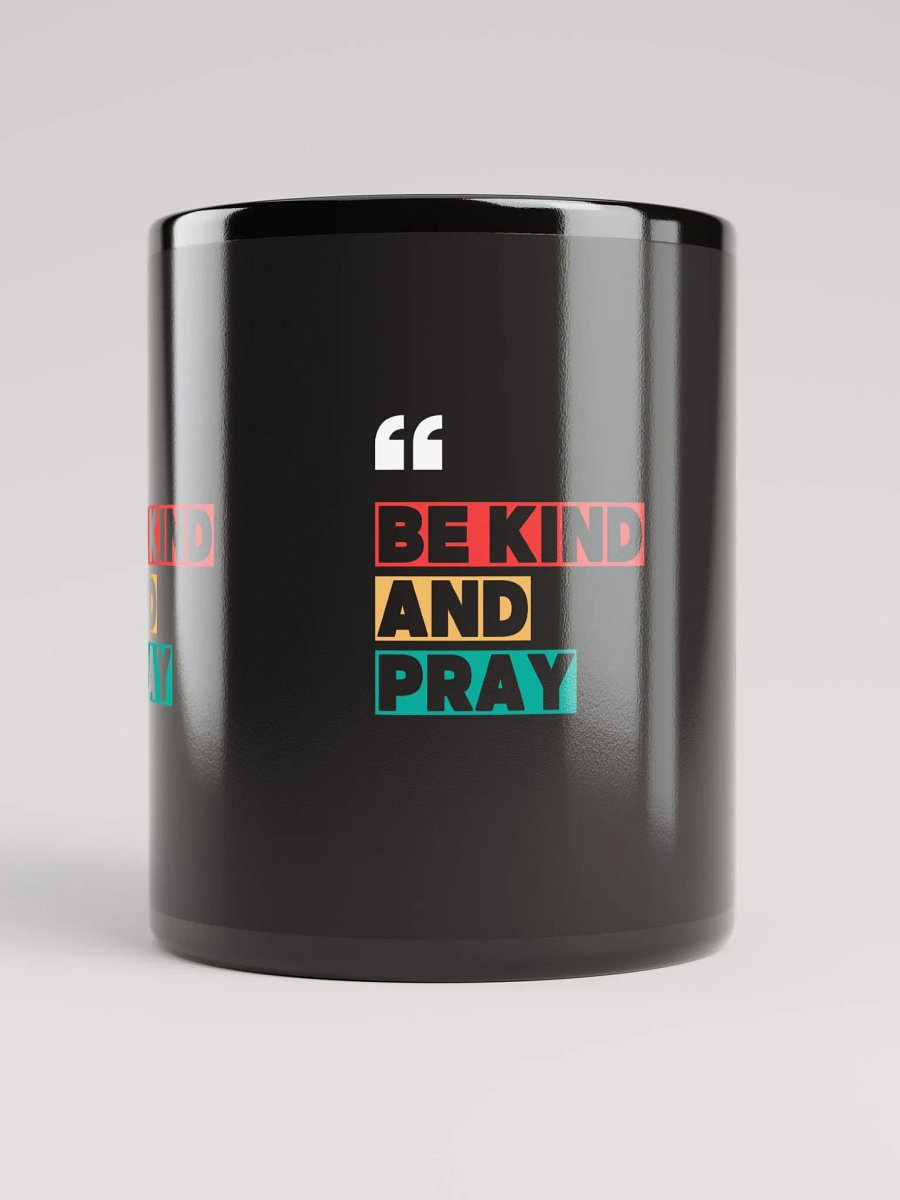 Be Kind and Pray Mug product image (9)