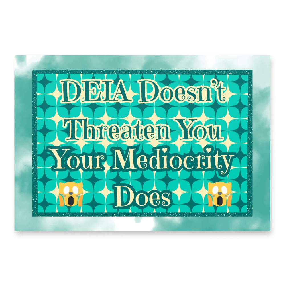 Hands Off DEIA, Mediocrity, Protest Papers product image (2)