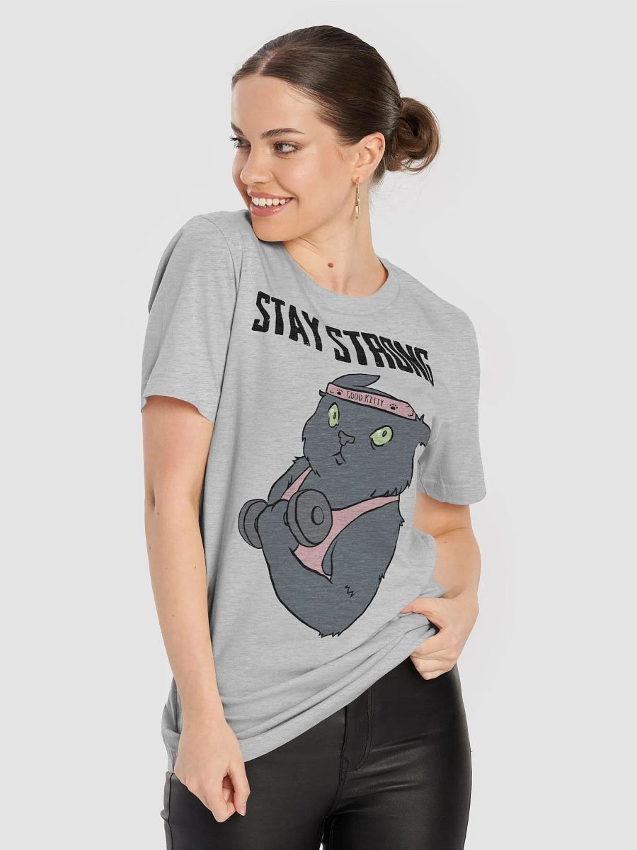 Stay Strong (Shorty) Unisex Tee Shirt product image (8)