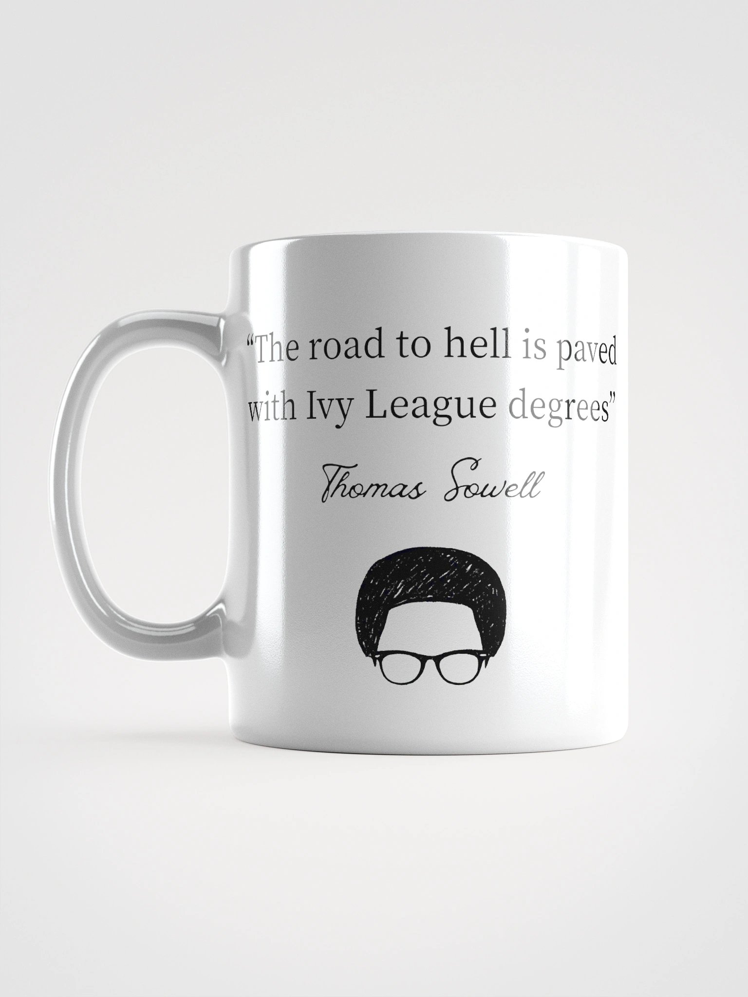 "The Road to Hell" — Thomas Sowell Quote Mug product image (6)
