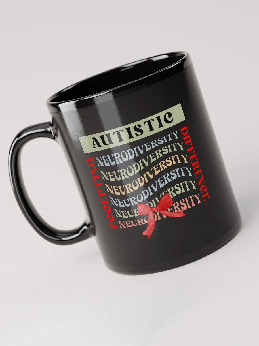 Neurodiversity, Accepting Autistic Difference Black Glossy Ceramic Mug product image (3)