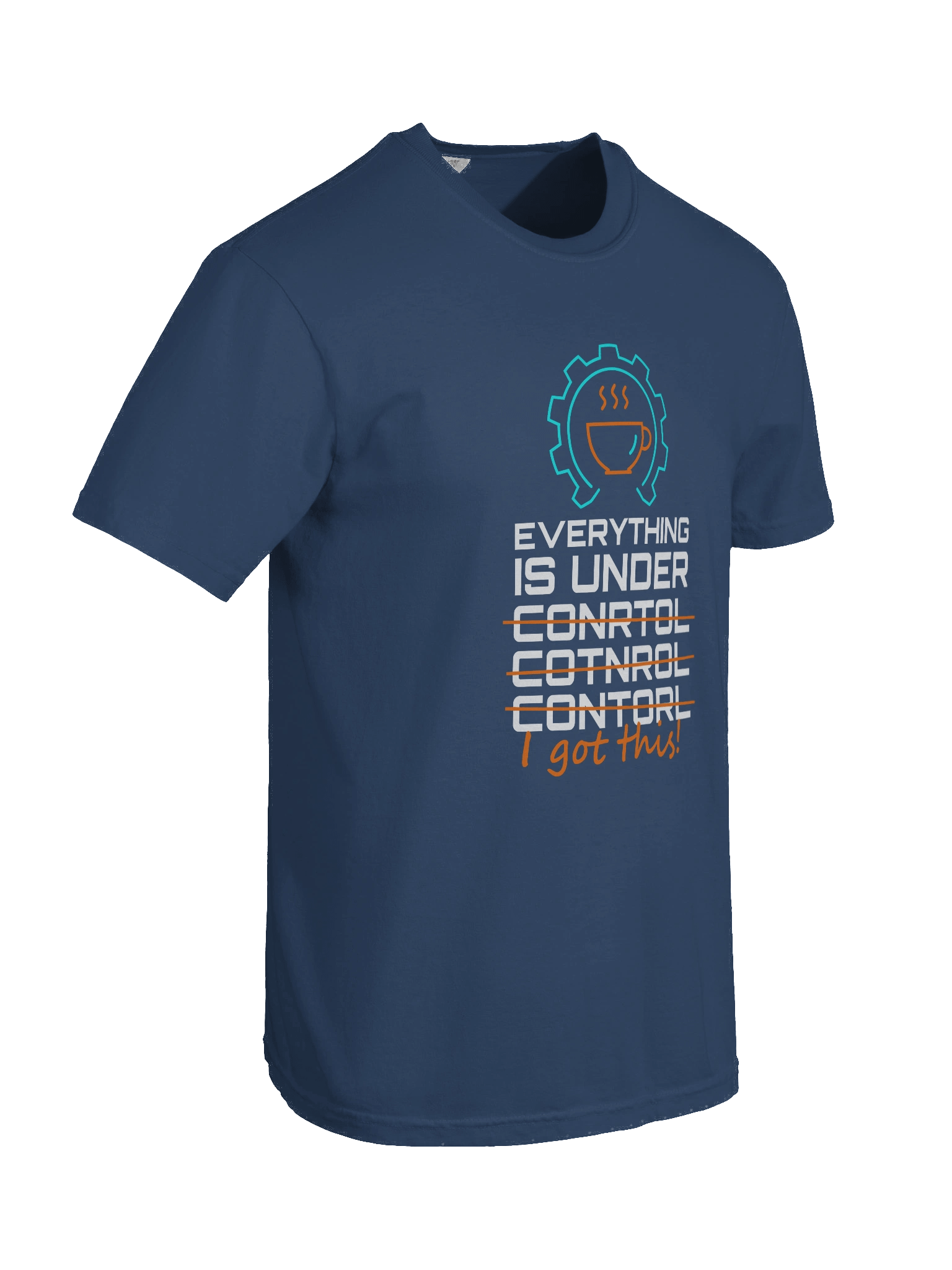 Everything is Under Conrtol Tee product image (8)