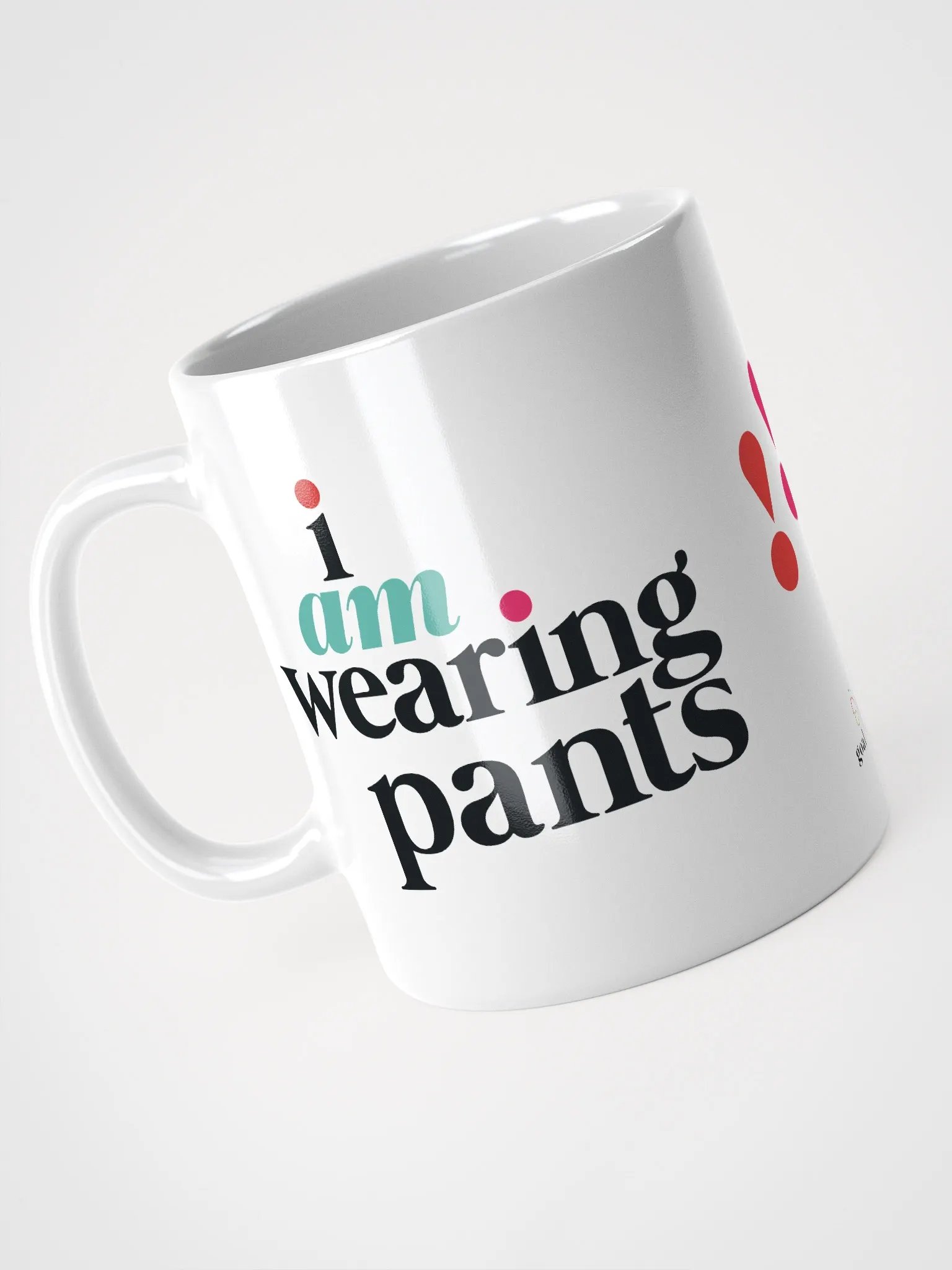 I AM WEARING PANTS MUG product image (3)