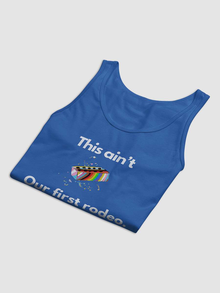 This ain't our first rodeo Tank product image (3)