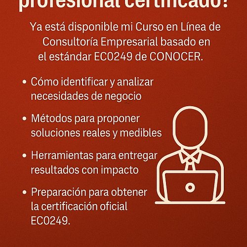 ¿Te gustaría convertirte en consultor(a) profesional certificado en México?

Hoy más que nunca, las empresas necesitan soluci...
