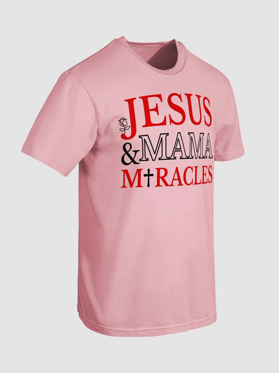 Miracles Maker Comfort Colors T-Shirt product image (20)