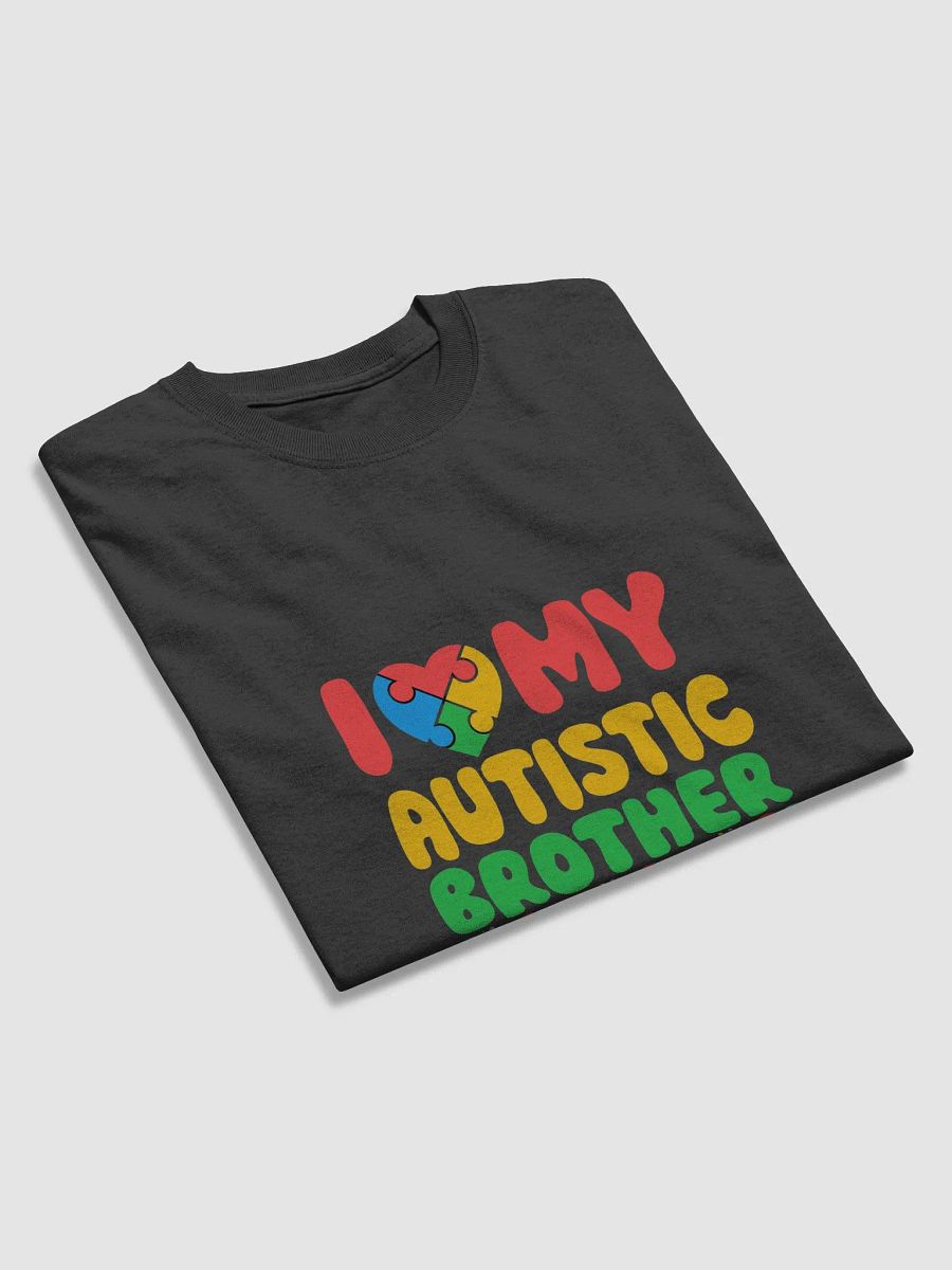 I LOVE MY AUTISTIC BROTHER TEE product image (4)