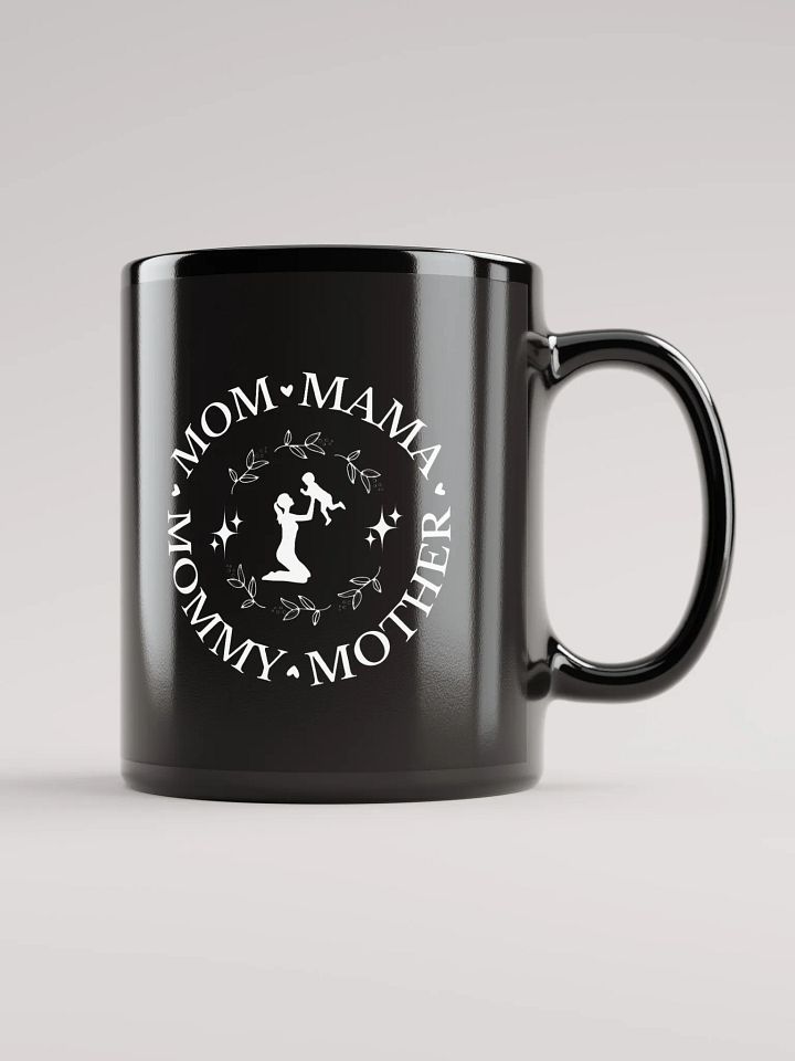 Mom, Mama, 1st Mothers Day Black Glossy Ceramic Mug product image (1)