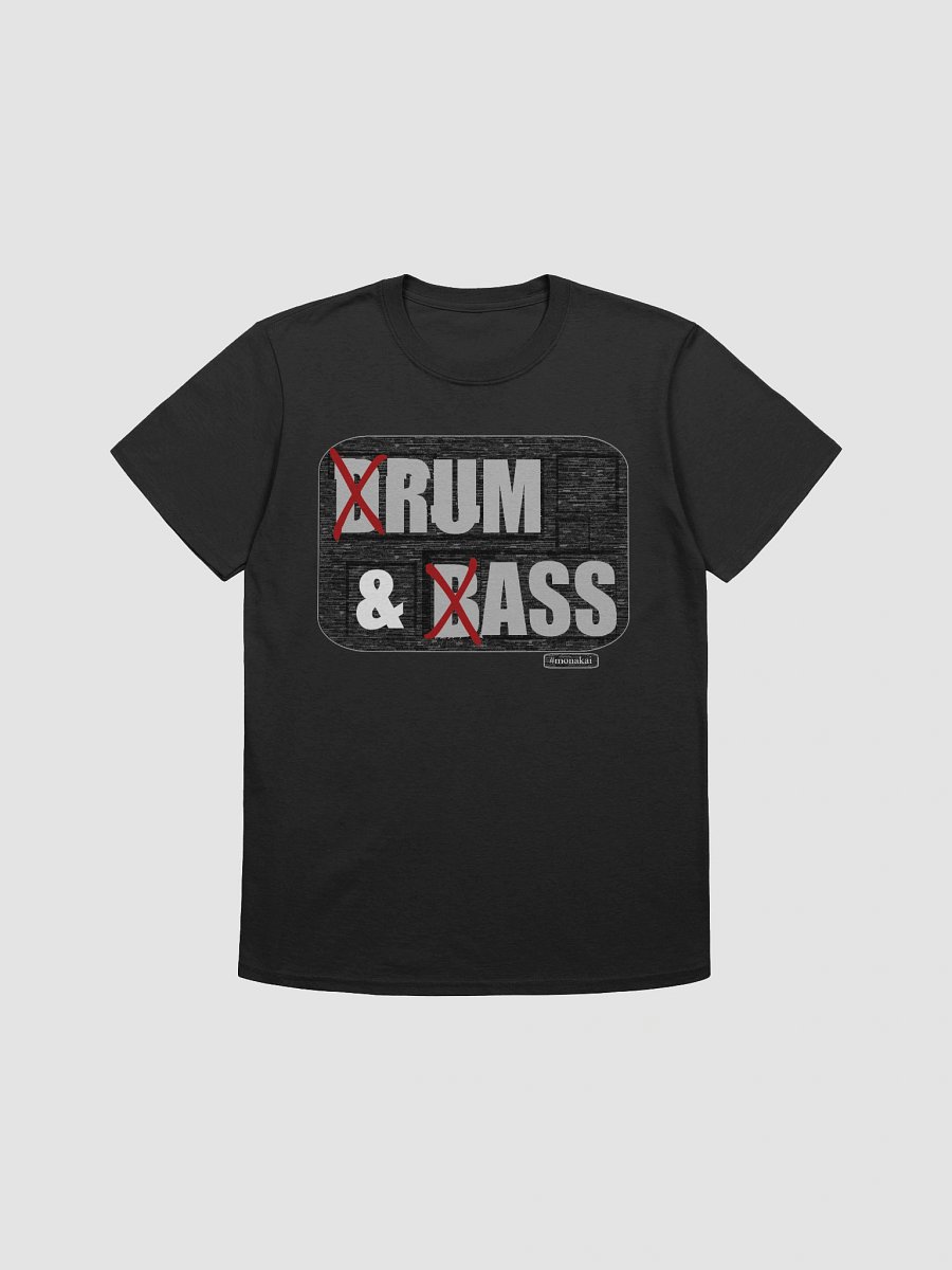 (ON SALE) RUM & ASS T-Shirt by Monakai (The X-Out DnB Tee) product image (1)