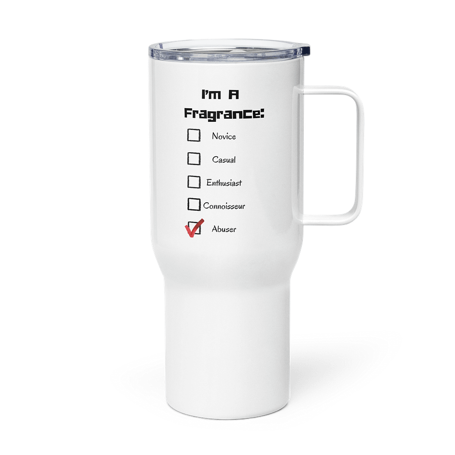 Fragrance Abuser Travel Mug product image (1)