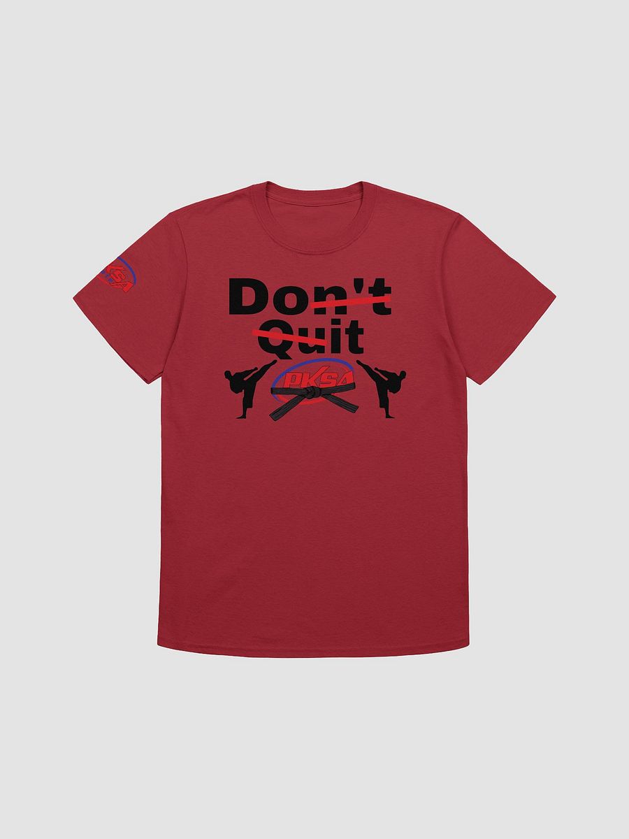 Adult "Don't Quit" T-shirt product image (11)