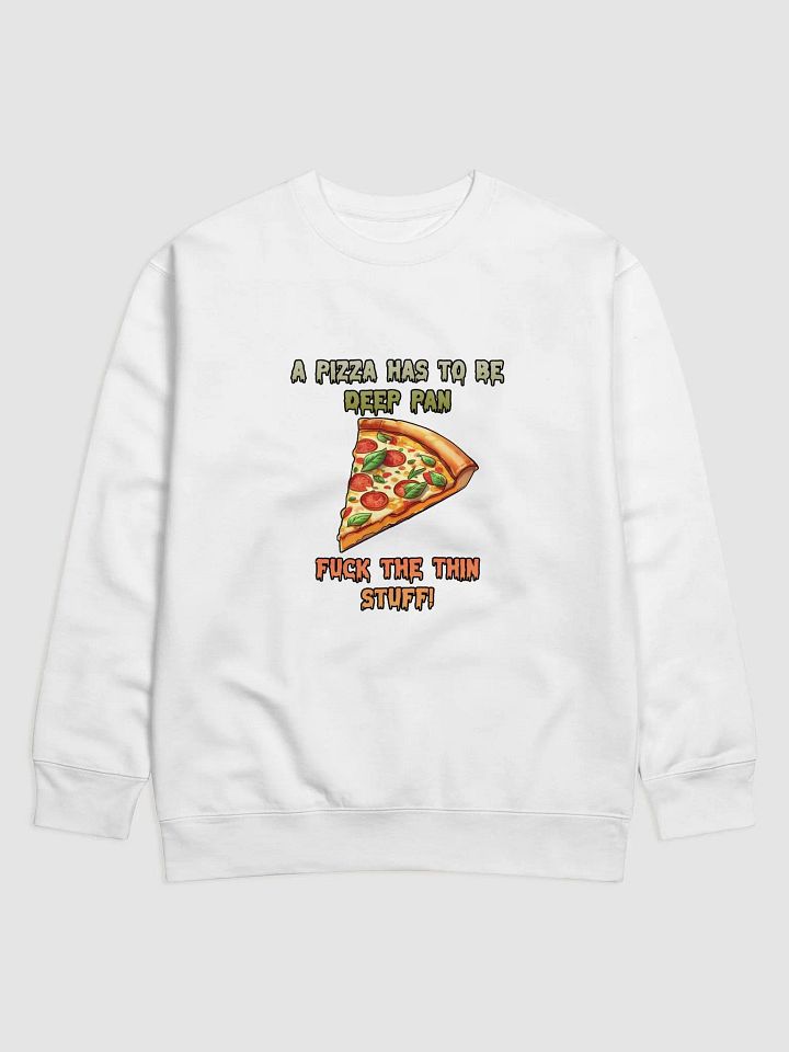 Deep Pan Pizza Lover Sweatshirt product image (1)