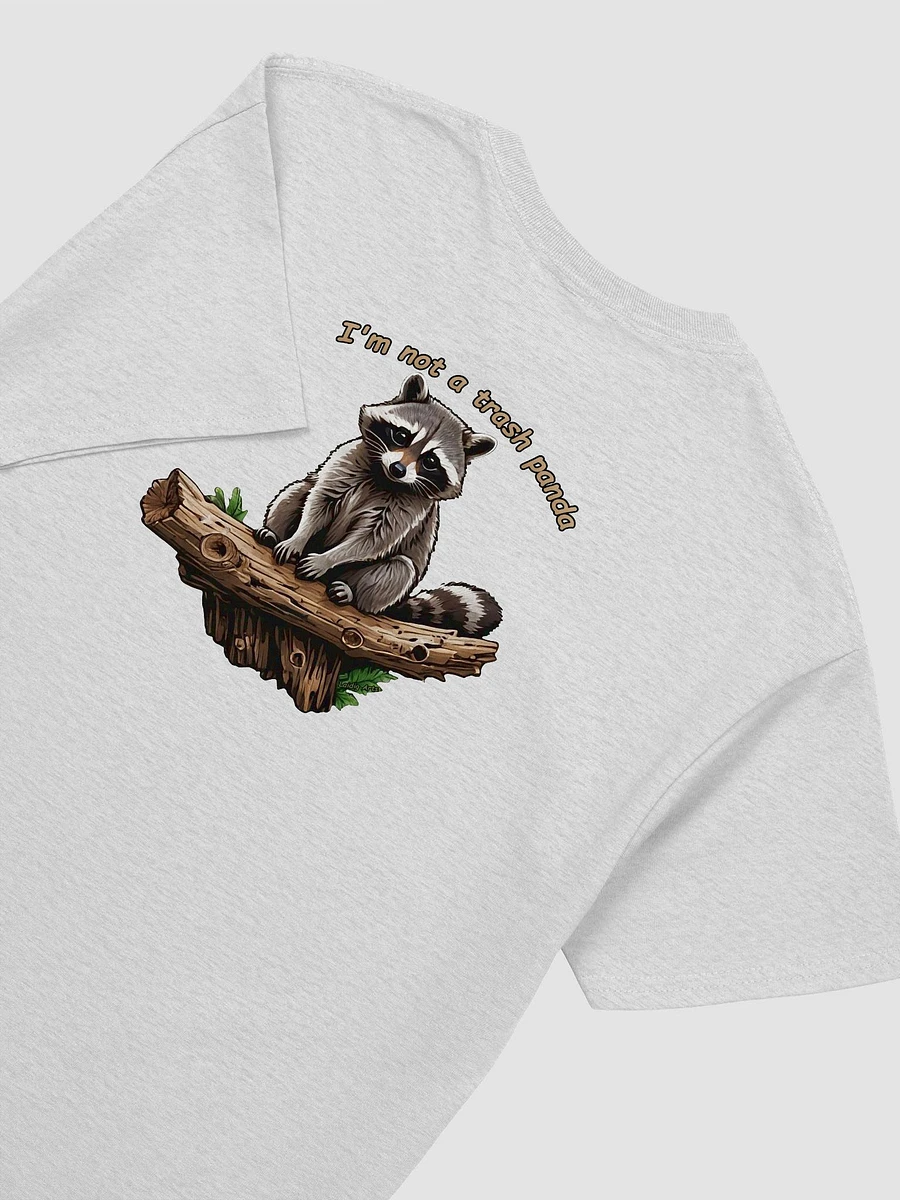 I'm Not A Trash Panda T-shirt. product image (38)