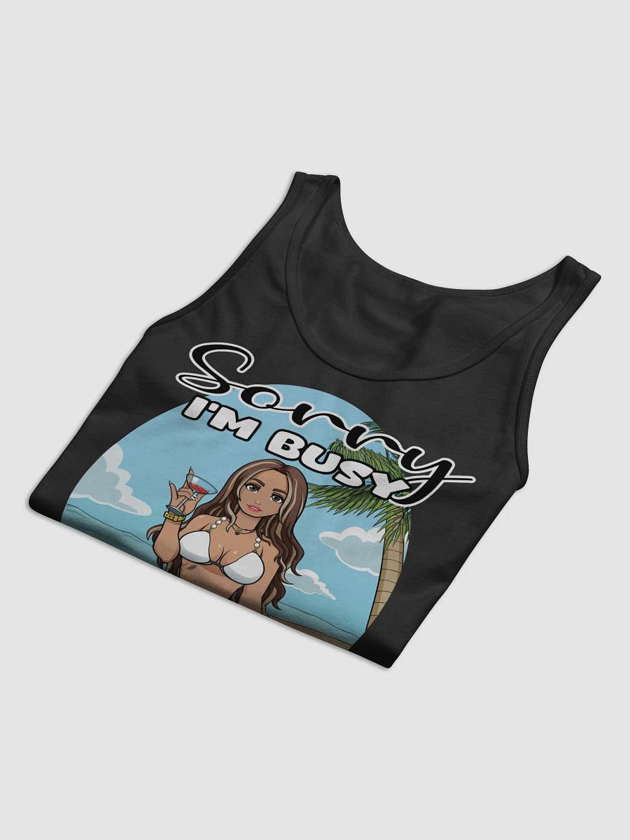 Sorry I'm Busy Tank product image (3)