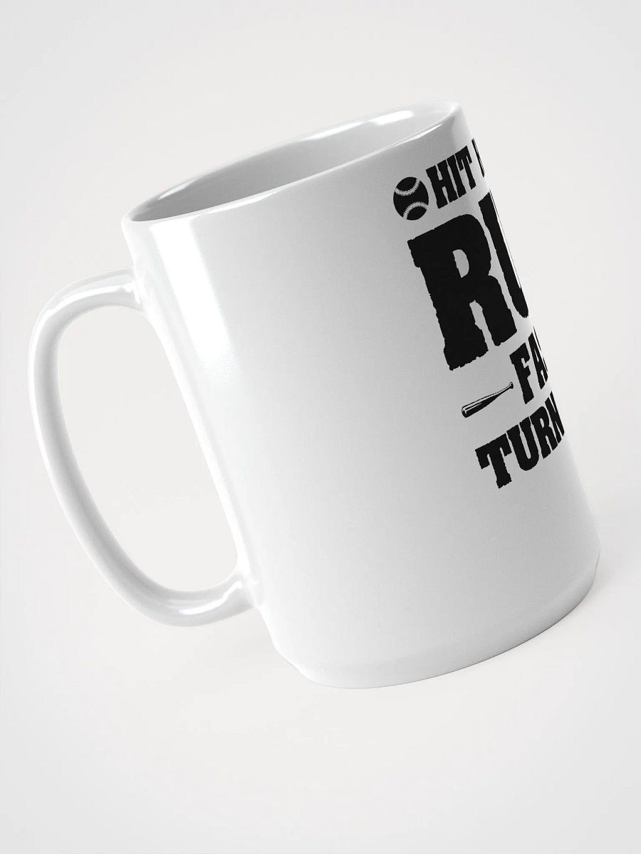 Hit Hard Run Fast Turn Left Baseball product image (3)
