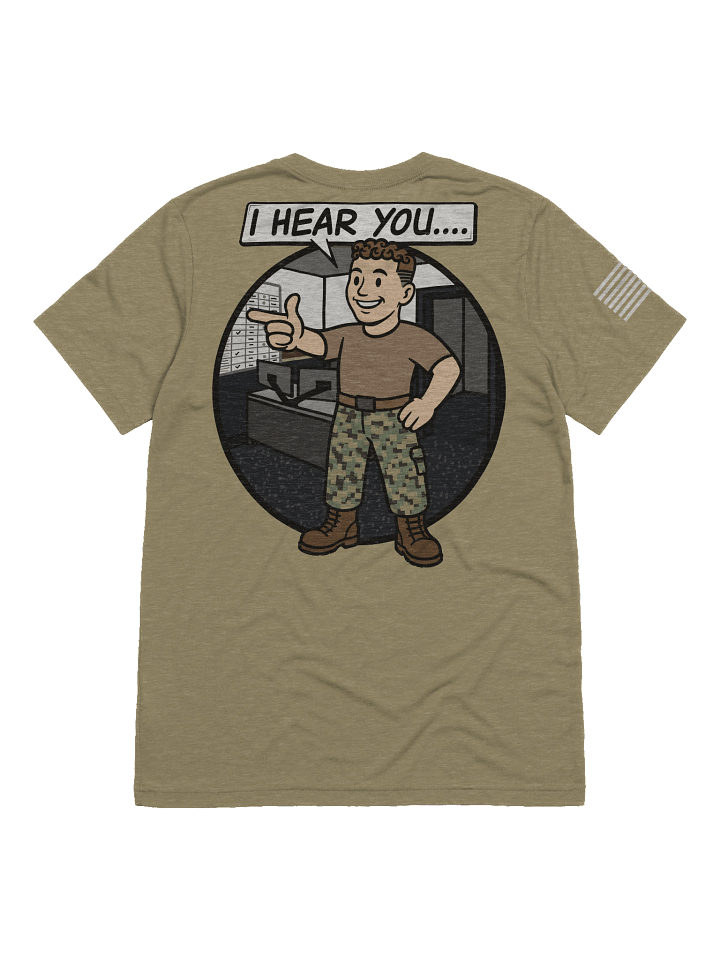 "I HEAR YOU" SuperSoft Shirt product image (1)