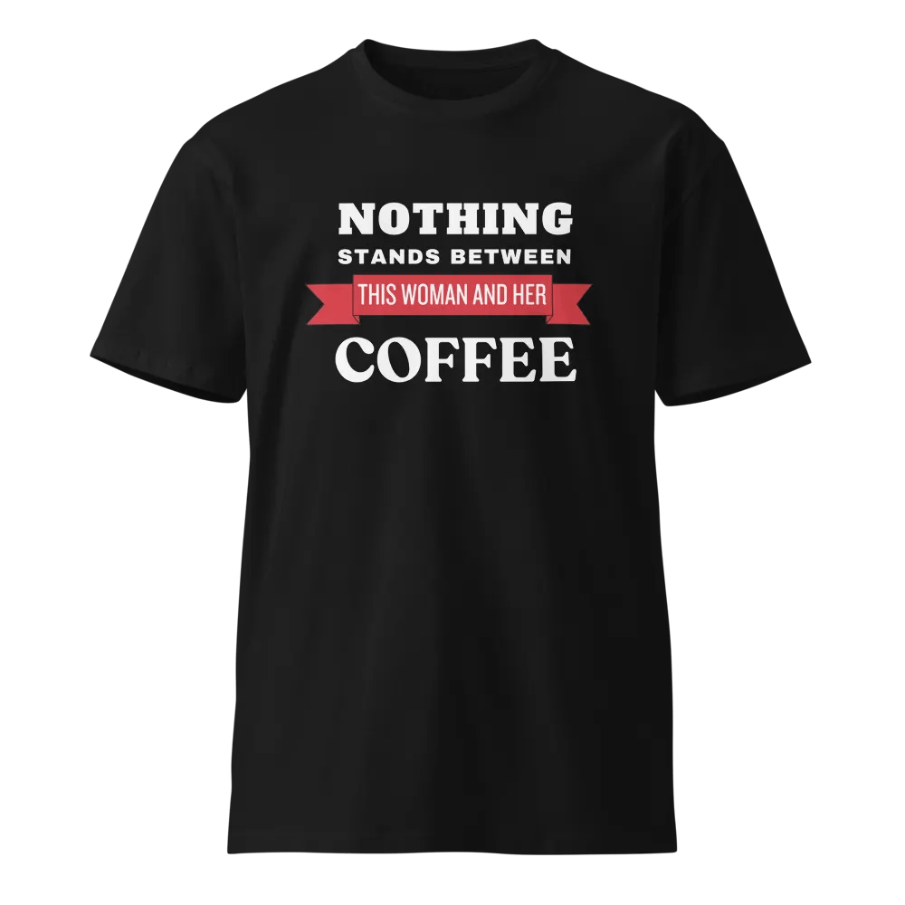 Woman and Her Coffee Unisex T-shirt product image (1)