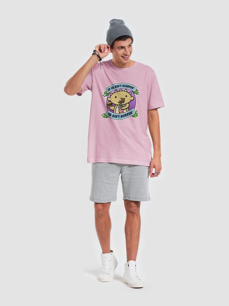 Slurpin' and Burpin' Graphic T-Shirt product image (6)