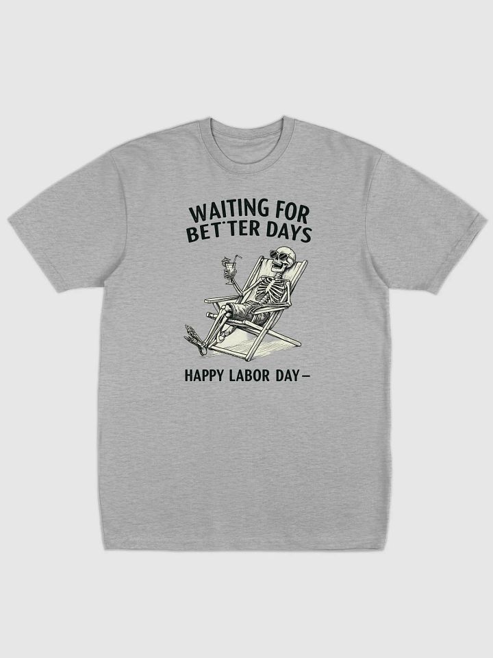 Labor Day Skeleton Relaxing Men's Tee product image (2)