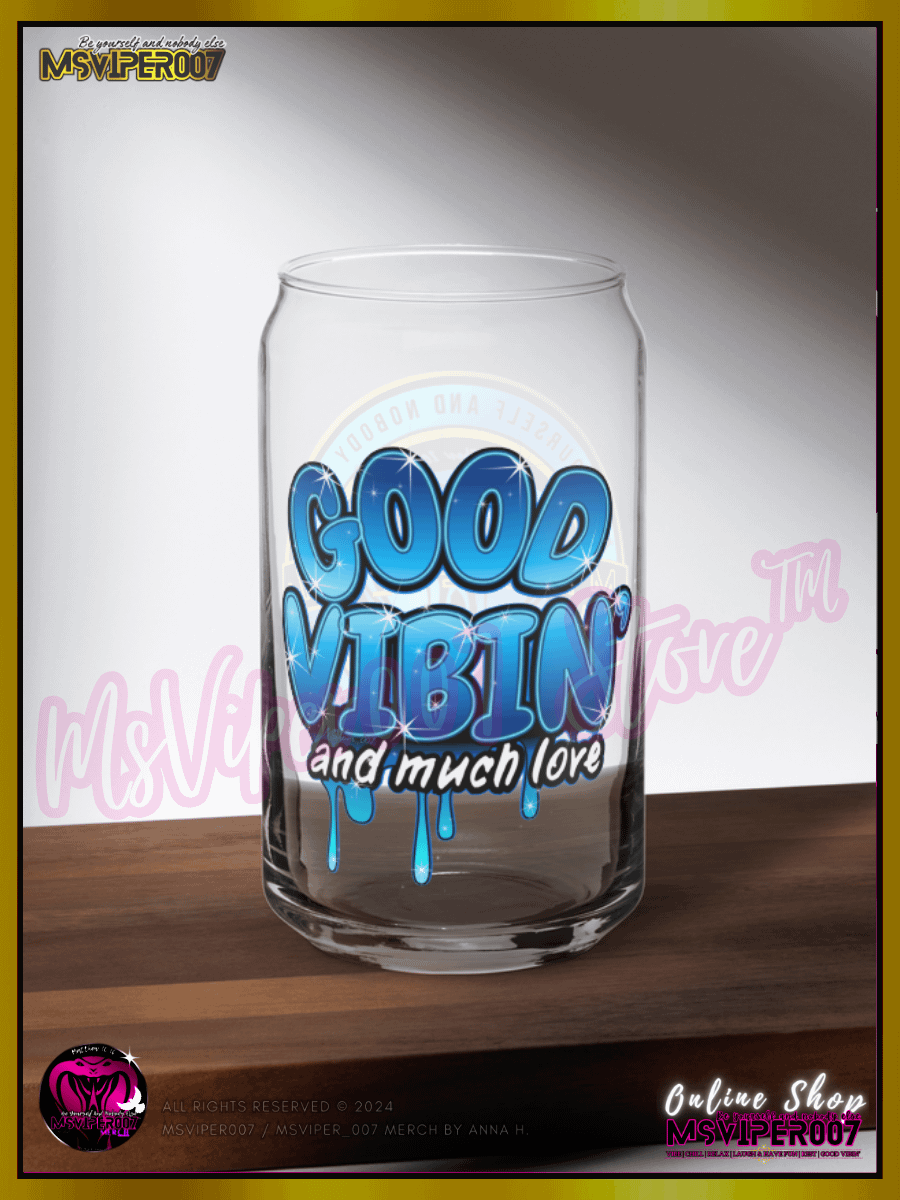 Glass Cup MSVIPER007'S "GOOD VIBIN' AND MUCH LOVE™ [H2O OASIS BLUE]" Can-shaped Glass by Anna H. product image (11)