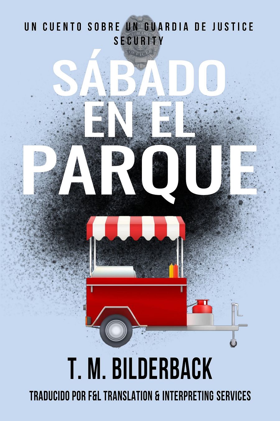 Sábado En El Parque - Un Cuento Sobre Un Guardia de Justice Security product image (1)