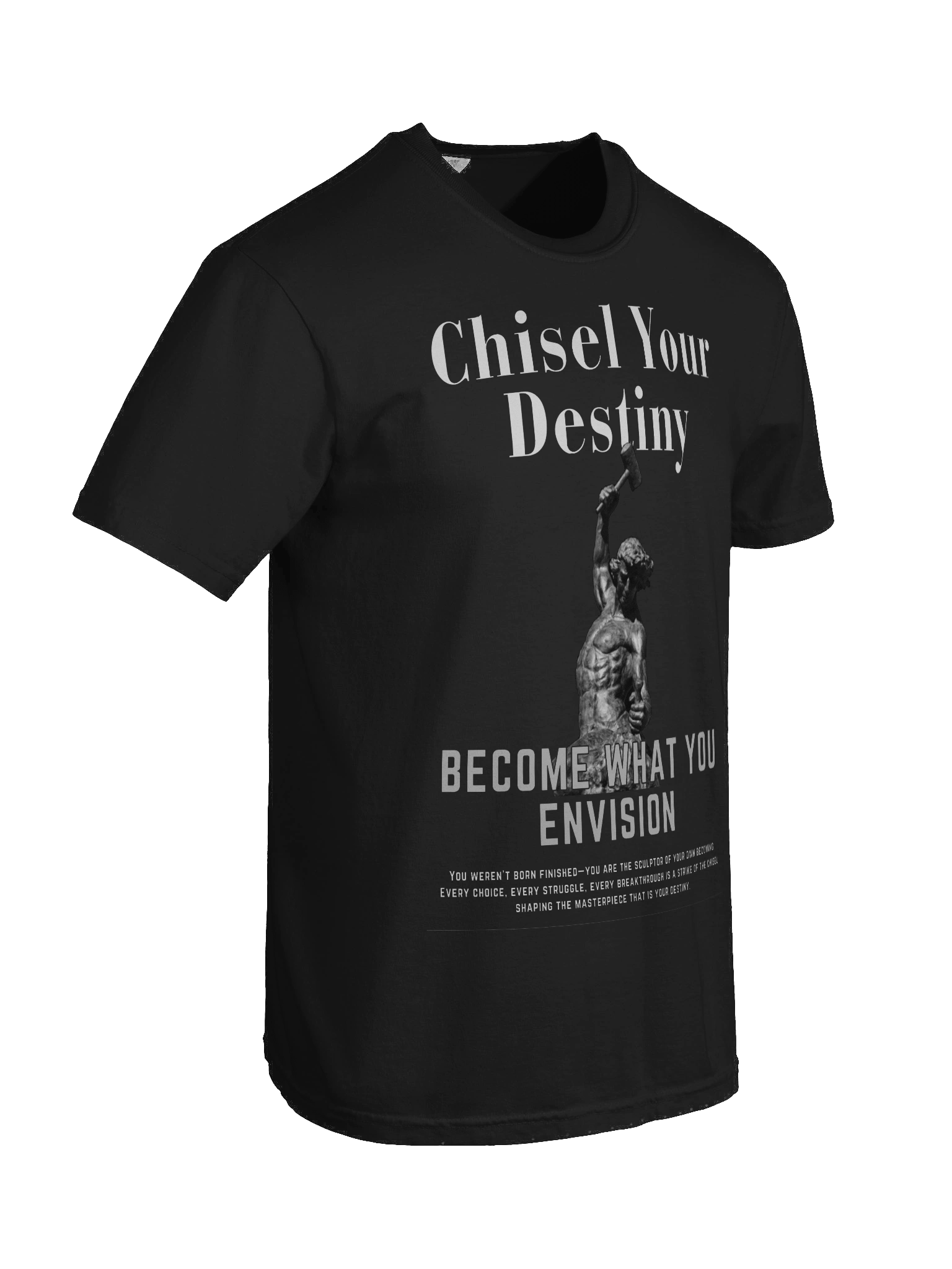 Chisel Your Destiny – Become What You Envision Relaxed T-shirt product image (8)