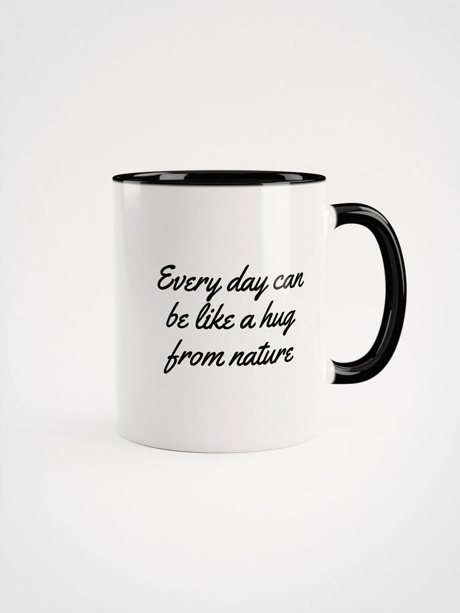 Every Day Can Be Like a Hug From Nature - Sunrise Mug product image (3)