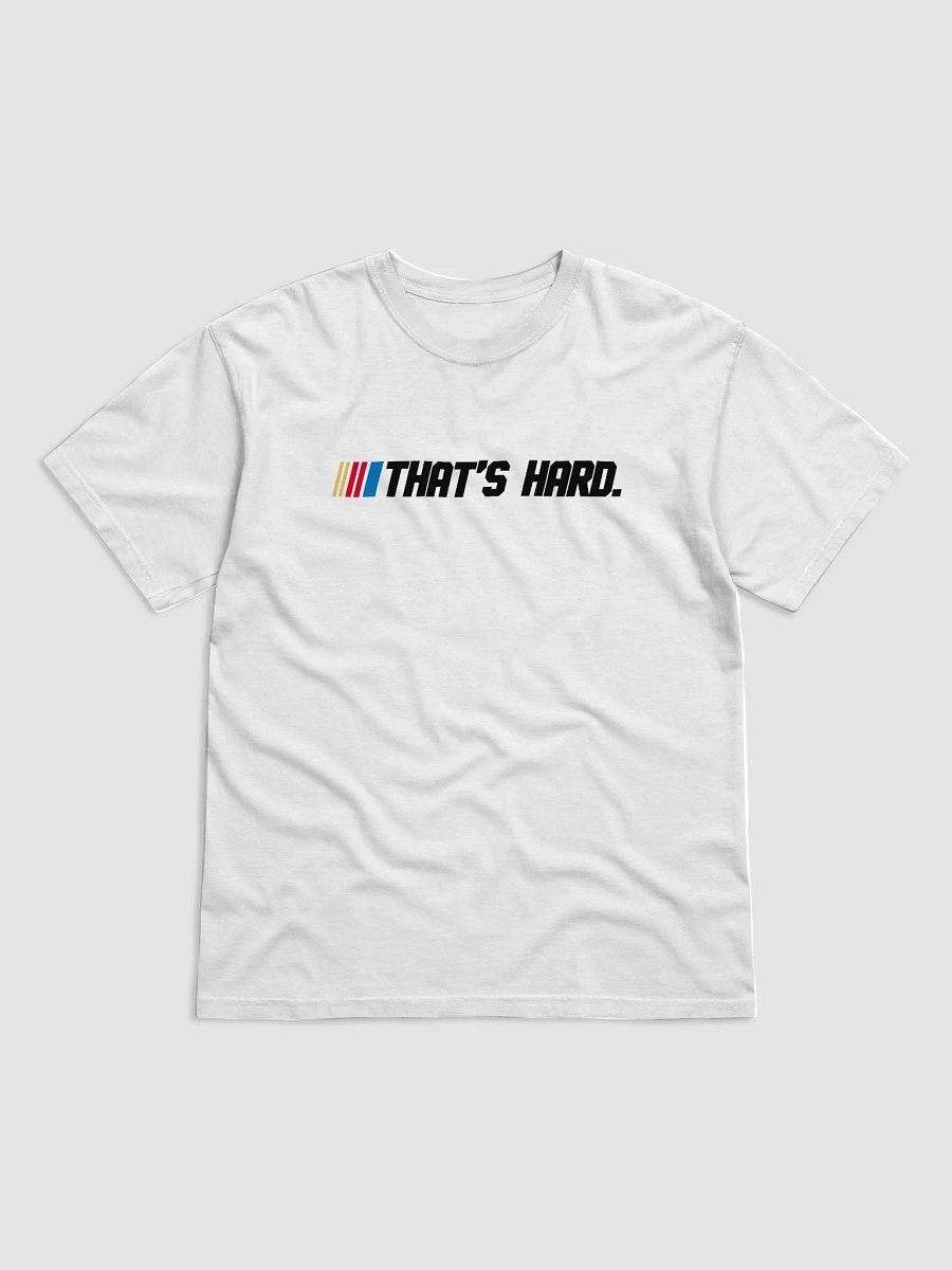That's Hard White Tee product image (1)