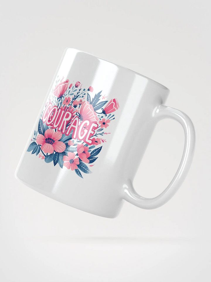 Courage Coffee Mug product image (2)