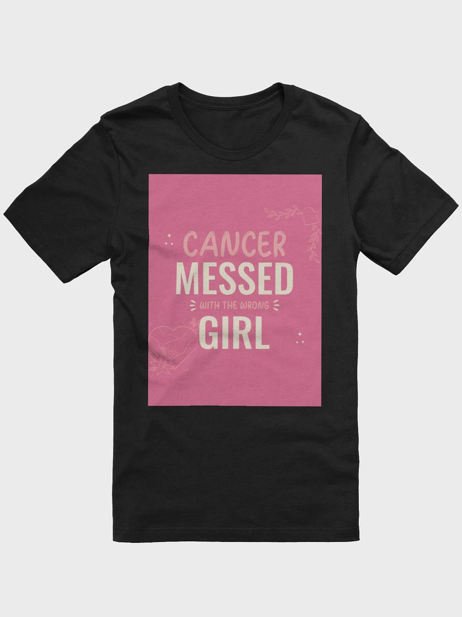 Cancer Messed With The Wrong Girl TShirt product image (1)