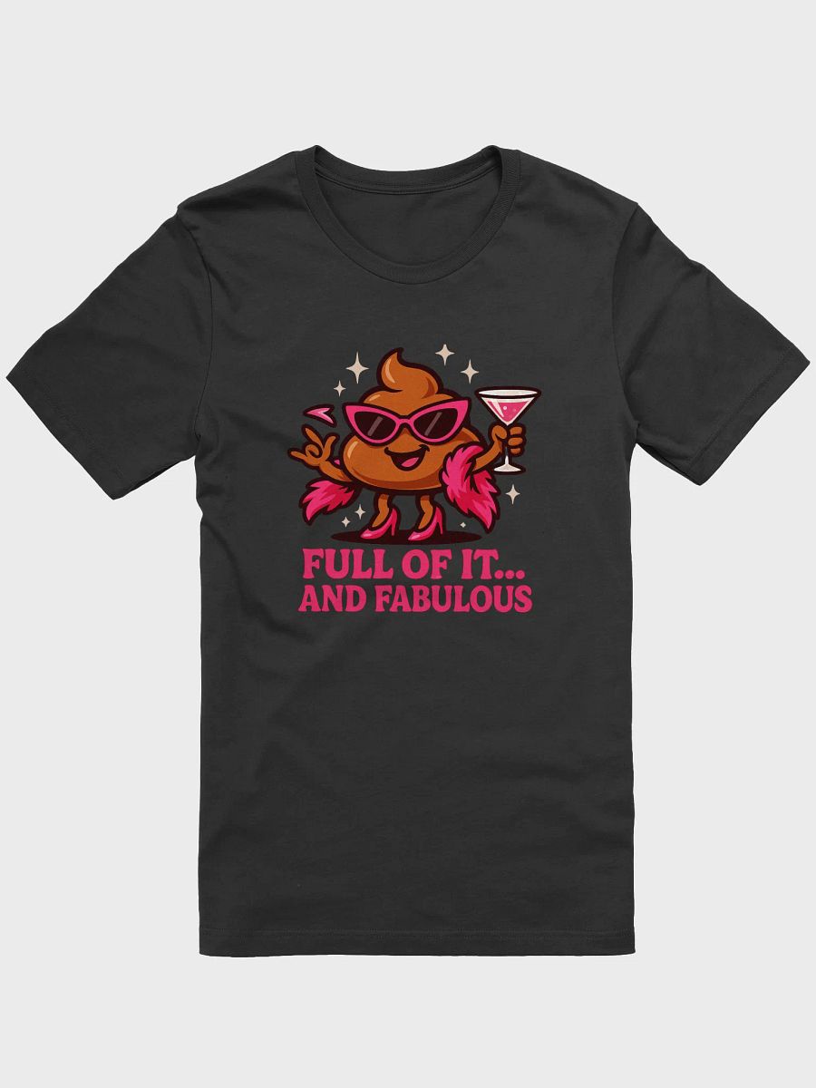 Full of It… and Fabulous Tee product image (1)