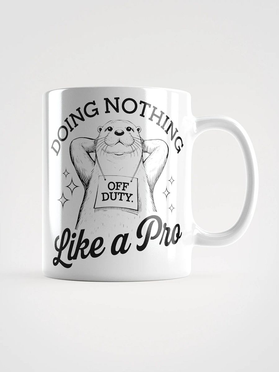 Otter Doing Nothing Like A Pro Mug product image (1)