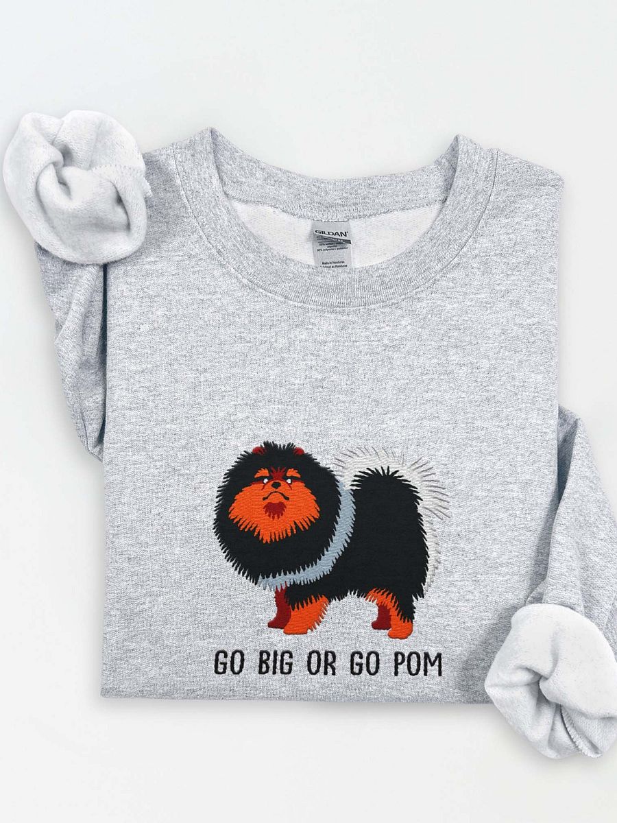 Go Big or Go Pom Sweatshirt (Embroidered) of a Pomeranian(Black & Tan) product image (1)