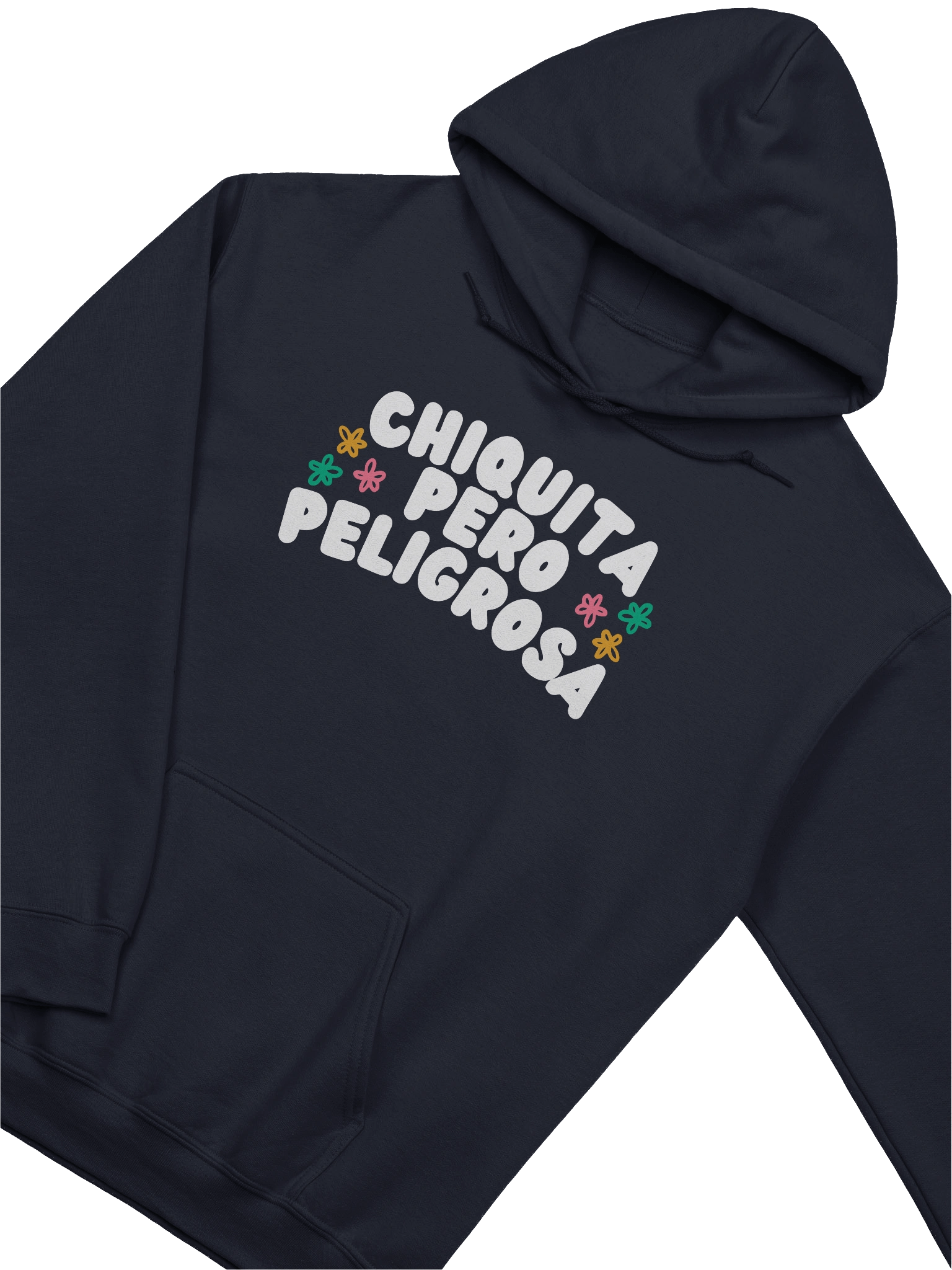 Chiquita Pero Peligrosa Hoodie Unisex product image (6)