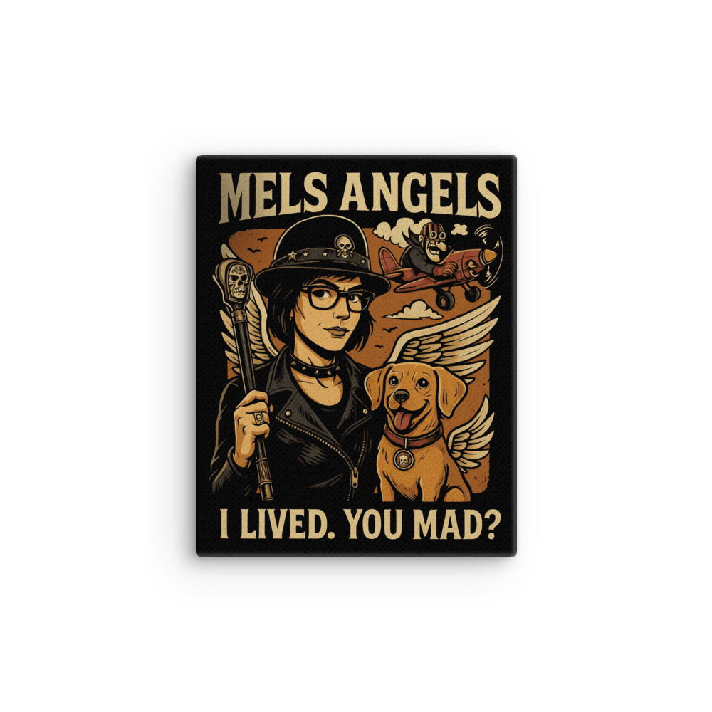Mels Angels “I Lived. You Mad?” Poster – Rebel Dog & Rider Canvas Wall Art product image (2)