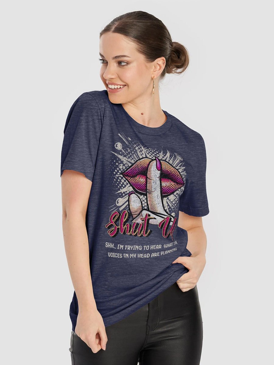 Shut Up T-Shirt product image (8)