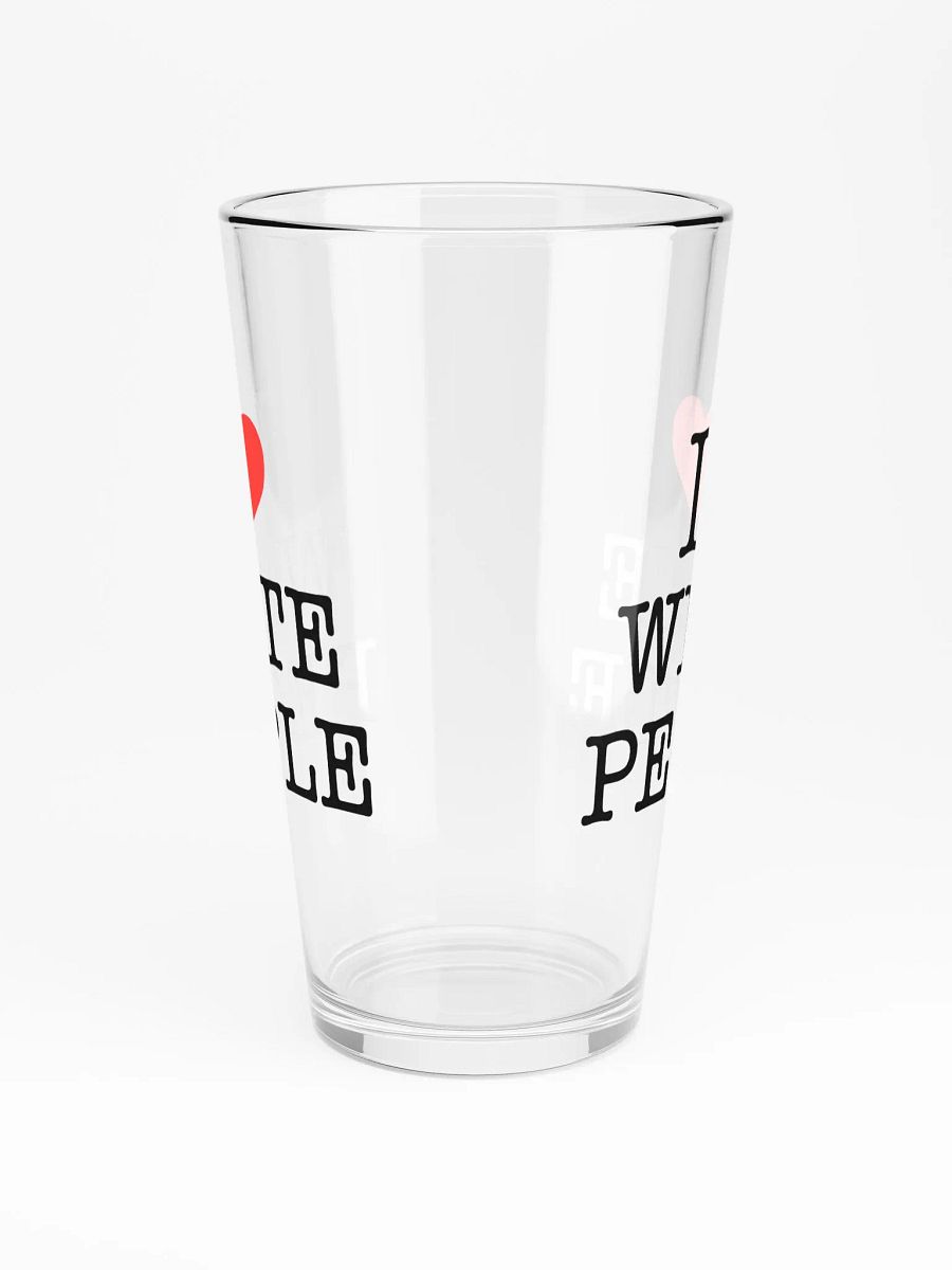 I Love White People - Glass product image (5)