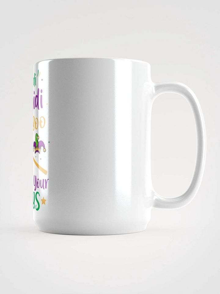 "Bibbidi Bobbidi Boo Show Me Your Boobs" Mardi Gras Mug product image (1)