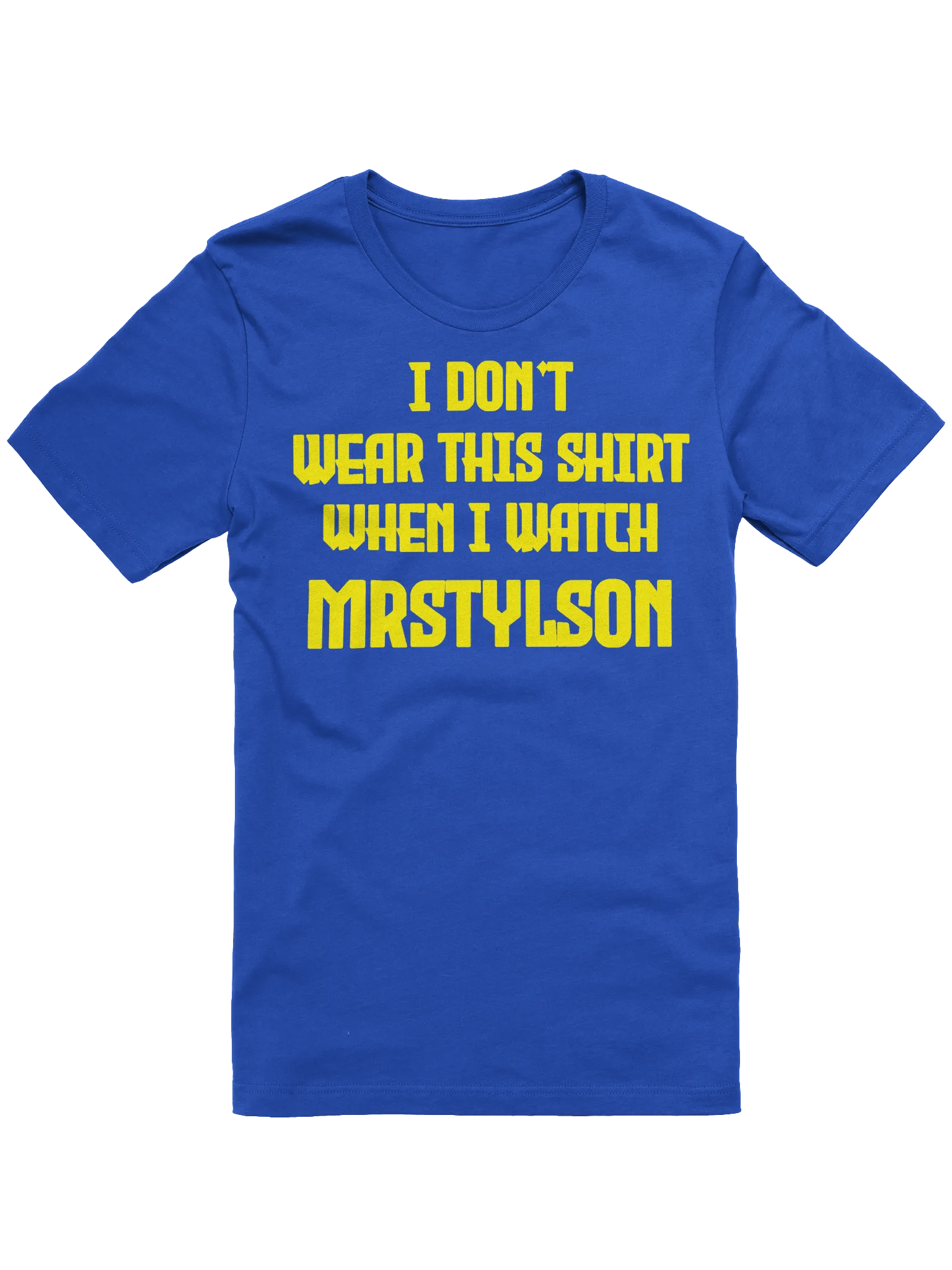 I Don't Wear This Unisex T-Shirt (Yellow Text) product image (49)