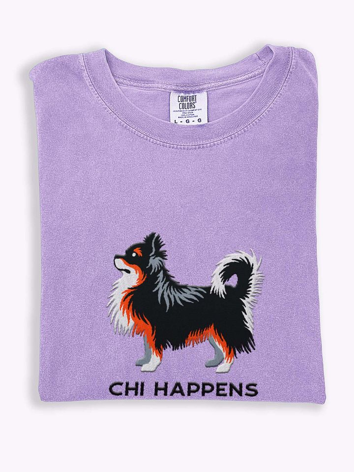 Chi Happens T-Shirt(Embroidered) of a Longhaired Chihuahua(Tricolor) product image (1)