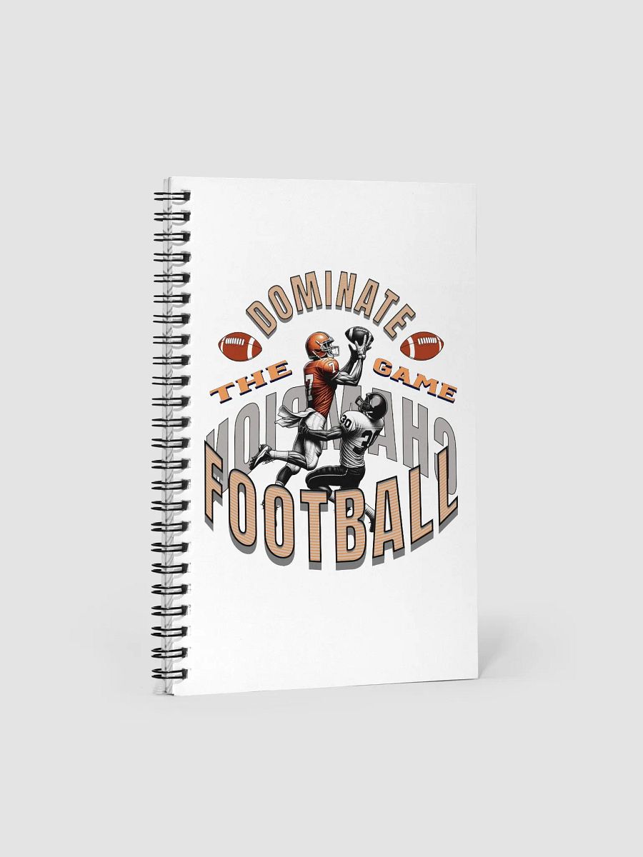 Dominate The Game Football Champion Spiral Notebook product image (1)