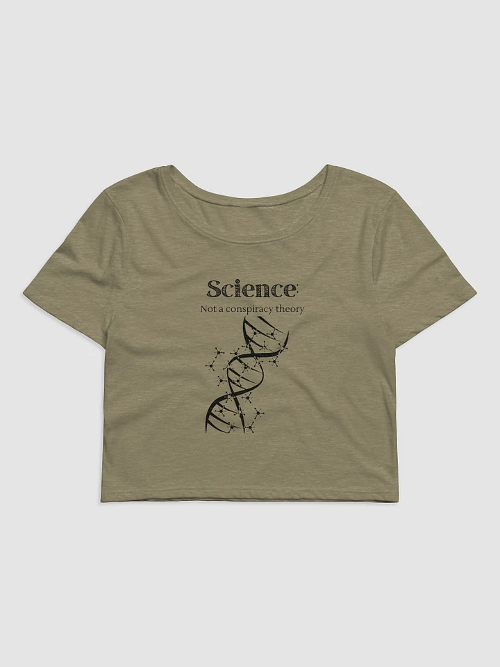 Science: Not a Conspiracy Theory - Crop Top product image (1)