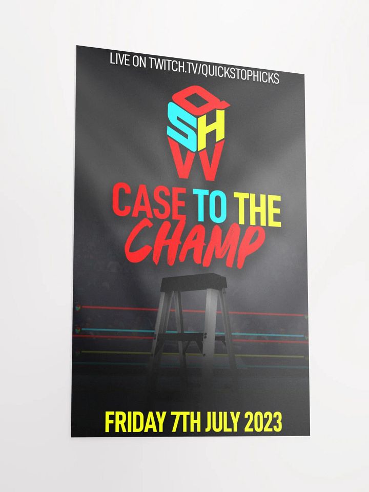 QSHW CASE TO THE CHAMP COMMEMORATIVE POSTER product image (2)