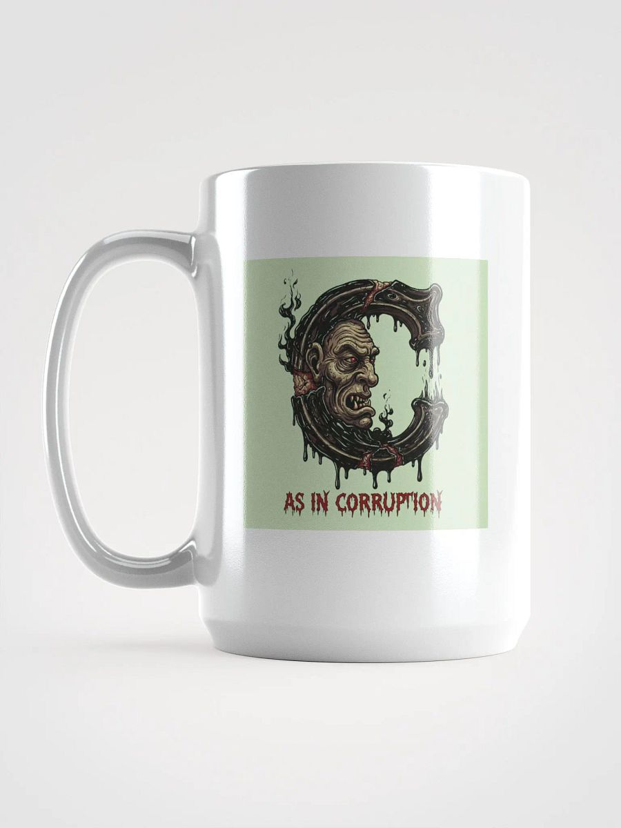 C as in corruption glossy mug product image (6)