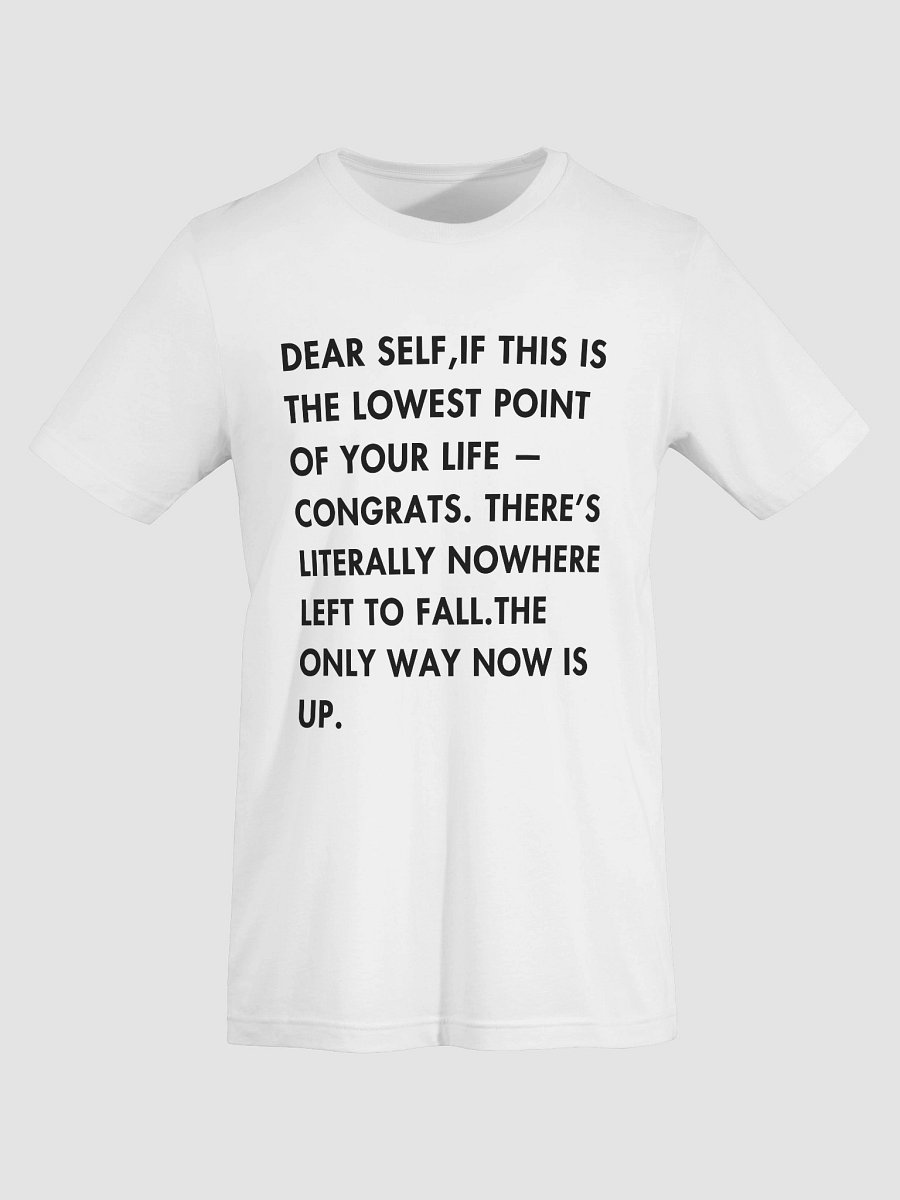 Dear Self T-Shirt -Self-Growth, Humor T-shirt product image (8)
